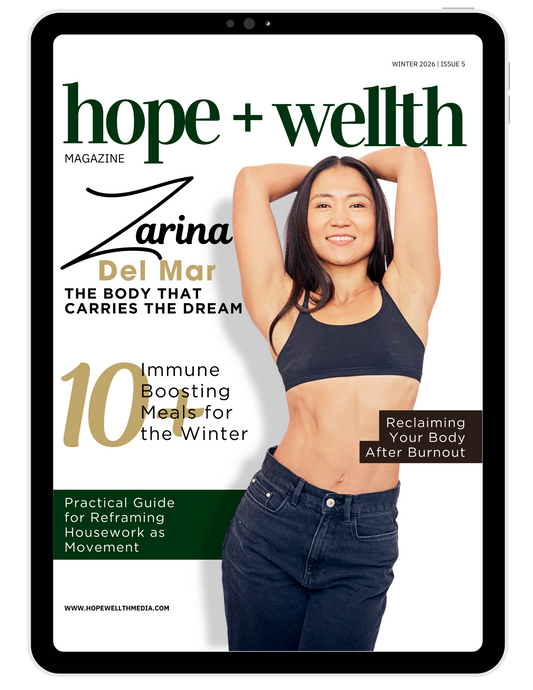 Hope+Wellth Magazine: Winter Issue FREE Digital (Click Link in Description)