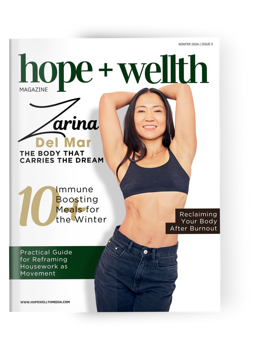 Hope+Wellth Magazine - Winter 2026 Issue (Print)